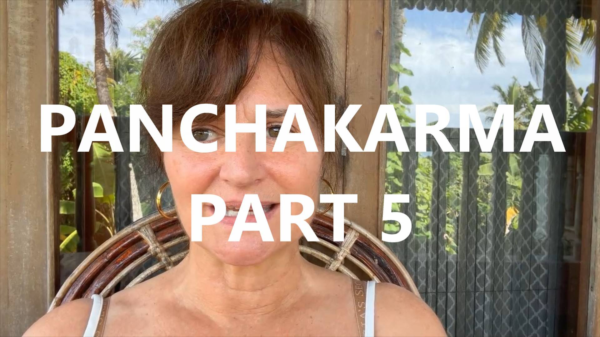 Caroline’s Panchakarma Part 5 update with Ayurvedic enemas, oil baths, and emotional release in Kerala
